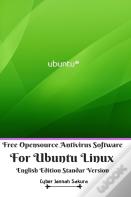 Free Opensource Antivirus Software For Ubuntu Linux English Edition Standar Version