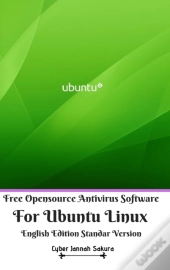 Free Opensource Antivirus Software For Ubuntu Linux English Edition Standar Version