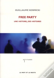 Capa do artigo Free Party - Une Histoire, Des Histoires