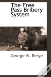 Free Pass Bribery System