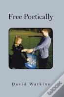 Free Poetically