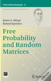 Capa do artigo Free Probability And Random Matrices