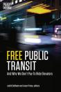 Free Public Transit - And Why We Don`T Pay To Ride Elevators - Preview