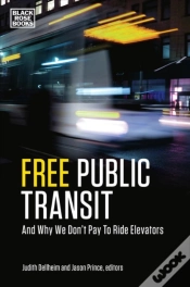 Capa do artigo Free Public Transit - And Why We Don`T Pay To Ride Elevators