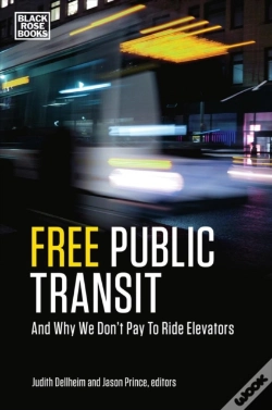 Capa do artigo Free Public Transit - And Why We Don`T Pay To Ride Elevators