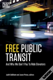 Capa do artigo Free Public Transit - And Why We Don`T Pay To Ride Elevators