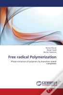 Free Radical Polymerization