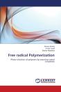 Free Radical Polymerization - Preview