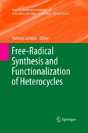Free-Radical Synthesis And Functionalization Of Heterocycles - Preview