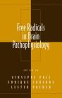 Free Radicals In Brain Pathophysiology - Preview