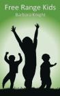 Free Range Kids - Preview