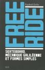 Free Ride ; Skateboard, Mécanique Aliléenne Et Formes Simples - Preview