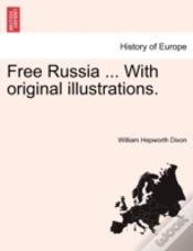 Capa do artigo Free Russia ... With Original Illustrations.
