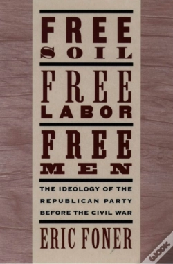 Capa do artigo Free Soil, Free Labor, Free Men