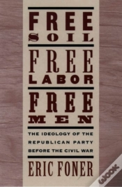 Capa do artigo Free Soil, Free Labor, Free Men