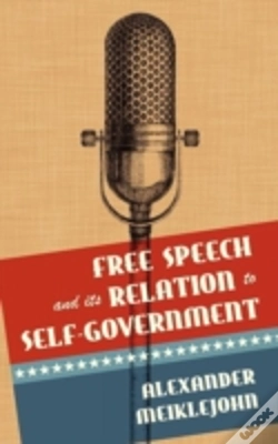 Capa do artigo Free Speech And Its Relation To Self-Government