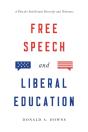 Free Speech And Liberal Education - Preview