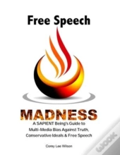 Free Speech Madness