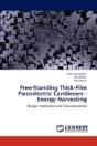 Free-Standing Thick-Film Piezoelectric Cantilevers -Energy Harvesting - Preview