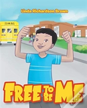 Free To Be Me