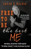 Free To Be The Best Me