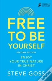 Free To Be Yourself, Second Edition