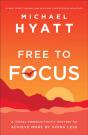 Free To Focus Â€“ A Total Productivity System To Achieve More By Doing Less - Preview