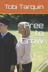 Free To Grow