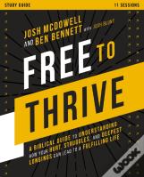 Free To Thrive Study Guide