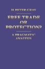 Free Trade Or Protection? - Preview