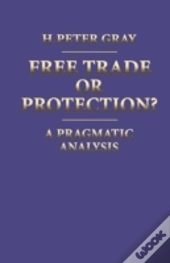 Free Trade Or Protection?
