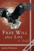 Free Will After Life