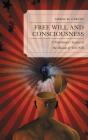 Free Will And Consciousness - Preview