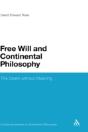 Free Will And Continental Philosophy - Preview