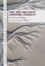Free Will And God'S Universal Causality - Preview