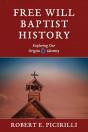 Free Will Baptist History: Exploring Our - Preview