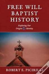 Capa do artigo Free Will Baptist History: Exploring Our