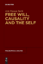 Free Will, Causality And The Self - Preview