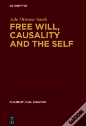 Free Will, Causality And The Self