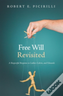 Free Will Revisited