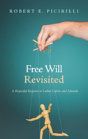 Free Will Revisited - Preview