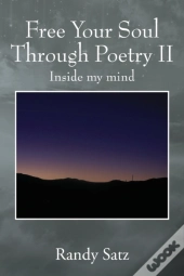 Free Your Soul Through Poetry Ii