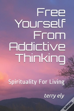 Capa do artigo Free Yourself From Addictive Thinking