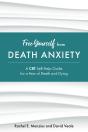 Free Yourself From Death Anxiety - Preview
