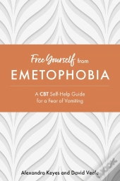 Free Yourself From Emetophobia