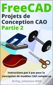 Capa do artigo Freecad | Projets De Conception Cao - Partie 2