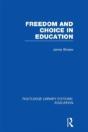 Freedom And Choice In Education (Rle Edu K) - Preview