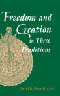 Freedom And Creation In Three Traditions - Preview