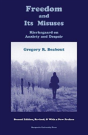 Freedom And Its Misuses - Preview