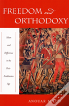 Freedom And Orthodoxy